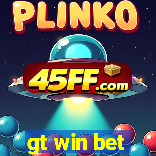 gt win bet